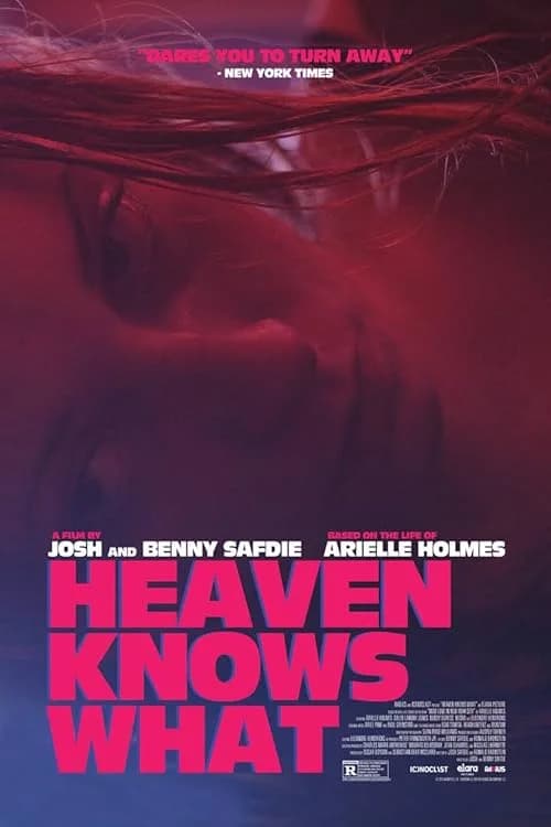 Heaven Knows What film posteri